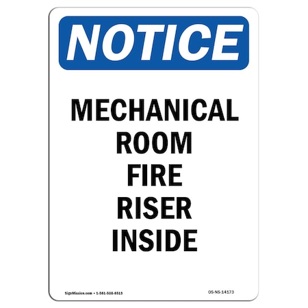 Signmission OSHA Notice Sign, Mechanical Room Fire Riser Inside, 14in X 10in Aluminum, 10" W, 14" L, Portrait OS-NS-A-1014-V-14173